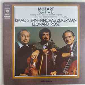 Mozart, Isaac Stern, Pinchas Zukerman, Leonard Rose - Divertimento For Stri ...