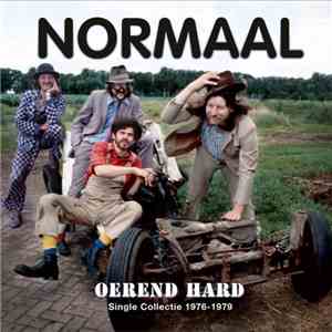 Normaal - Oerend Hard Single Collectie 1976-1979