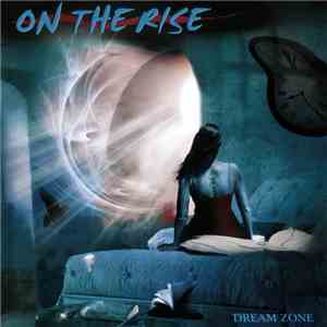 On The Rise  - Dream Zone