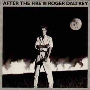 Roger Daltrey - After The Fire