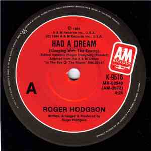 Roger Hodgson - Had A Dream (Sleeping With The Enemy)