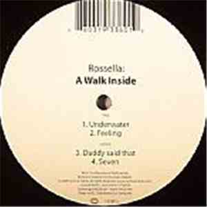 Rossella - A Walk Inside
