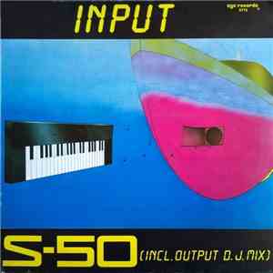 S-50 - Input