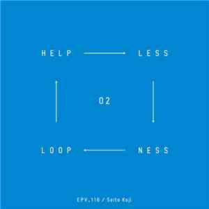 Saito Koji - Helplessness Loop_02