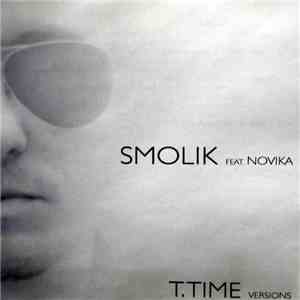 Smolik Feat. Novika - T.Time Versions