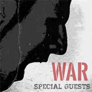Special Guests  - War EP