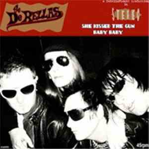 The DeRellas - She Kissed The Gun / Baby Baby