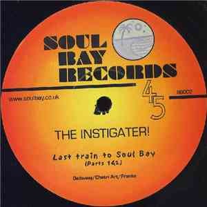 The Instigater - Last Train To Soul Bay