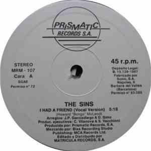 The Sins  - I Had A Friend