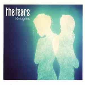 The Tears - Refugees