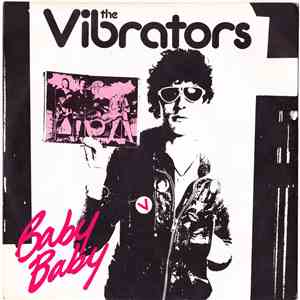 The Vibrators - Baby, Baby