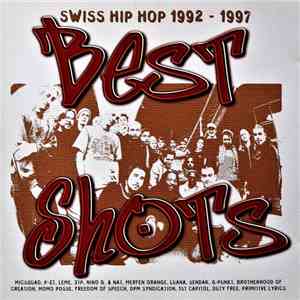 Various - Best Shots / Swiss Hip Hop 1992-1997