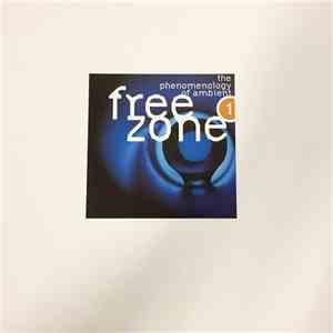 Various - Freezone 1 - The Phenomenology Of Ambient