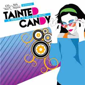 Various - Tainted Candy: A Tribute To 80's New Wave