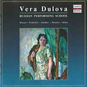 Vera Dulova - Mozart - Prokofiev - Golubev - Mosolov - Kikta