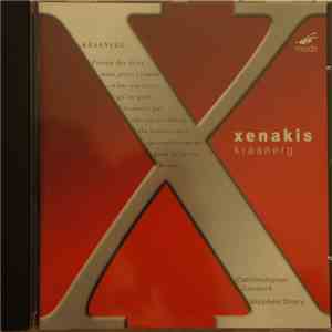 Xenakis - Callithumpian Consort - Stephen Drury - Kraanerg