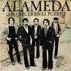 Alameda - Amanecer En El Puerto