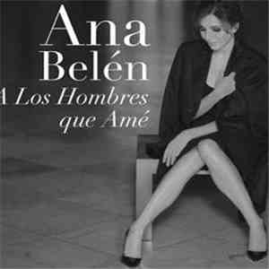 Ana Belén - A Los Hombres Que Amé (Edición Especial Limitada)