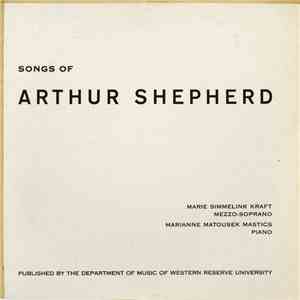 Arthur Shepherd  - Marie Simmelink Kraft, Marianne Matousek Mastics - Songs ...