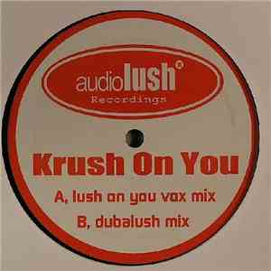 Audiolush - Krush On You