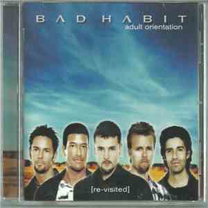 Bad Habit - Adult Orientation (re-visited)