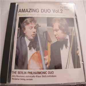 Berlin Philharmonic Duo, Jörg Baumann, Klaus Stoll -  Amazing Duo, Vol.2