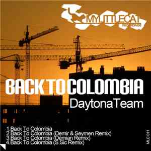 Daytona Team - Back To Colombia