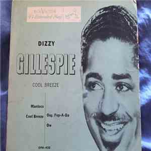 Dizzy Gillespie And His Orchestra - Cool Breeze