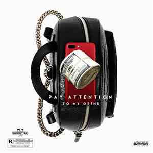 DJ ShowOutTime - Pay Attention To My Grind