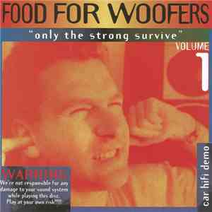 Food For Woofers - Only The Strong Survive (Volume 1)