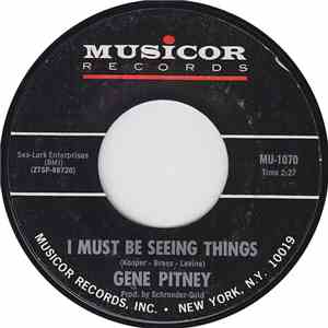 Gene Pitney - I Must Be Seeing Things