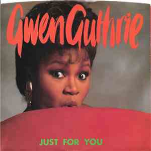 Gwen Guthrie - Just For You / Padlock