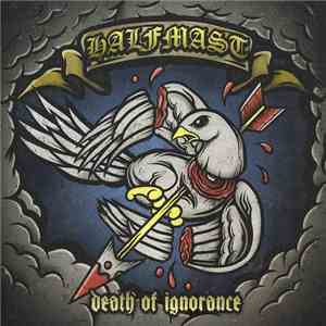 Halfmast - Death of Ignorance
