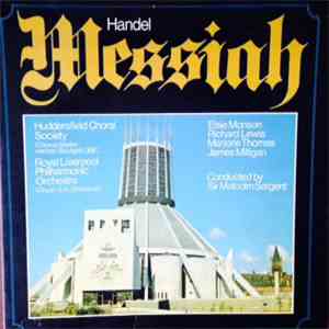 Handel –  Huddersfield Choral Society, Sir Malcolm Sargent, Royal Liverpool ...