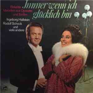 Ingeborg Hallstein, Rudolf Schock - Immer Wenn Ich Glücklich Bin