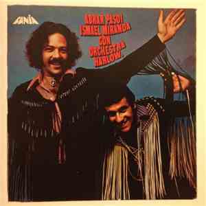 Ismael Miranda Con Orchestra Harlow - Abran Paso!