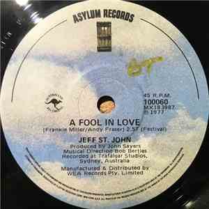 Jeff St. John - A Fool In Love