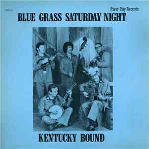 Kentucky Bound - Blue Grass Saturday Night