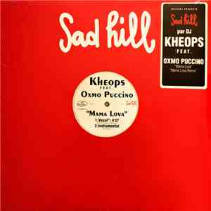 Kheops feat. Oxmo Puccino - Mama Lova
