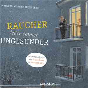 Konrad Beikircher - Raucher Leben Immer Ungesünder