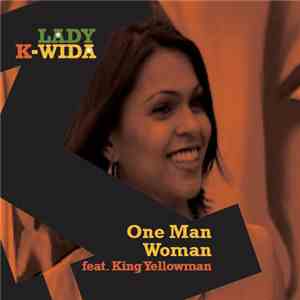 Lady K-Wida, Yellowman - One Man Woman