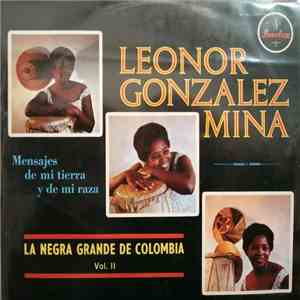 Leonor González Mina - La Negra Grande De Colombia Vol.ll