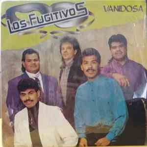 Los Fugitivos - Vanidosa