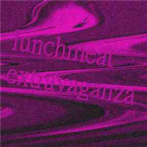 Lunchmeat Extravaganza - Sky Walker