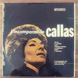 Maria Callas - L' Incomparabile