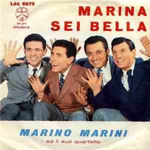 Marino Marini Ed Il Suo Quartetto - Sei Bella / Marina