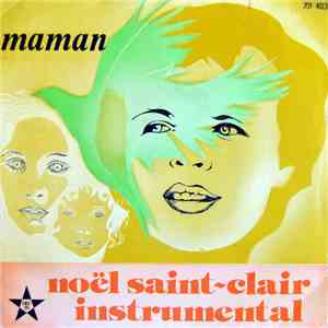 Noël Saint-Clair - Noël Saint-Clair Instrumental