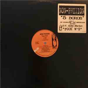 Non Phixion - 5 Boros / Four W's
