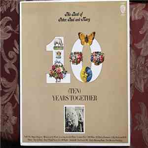 Peter, Paul And Mary - The Best Of Peter, Paul And Mary: (Ten) Years Togeth ...