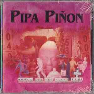 Pipa Piñon - World For The First Time
